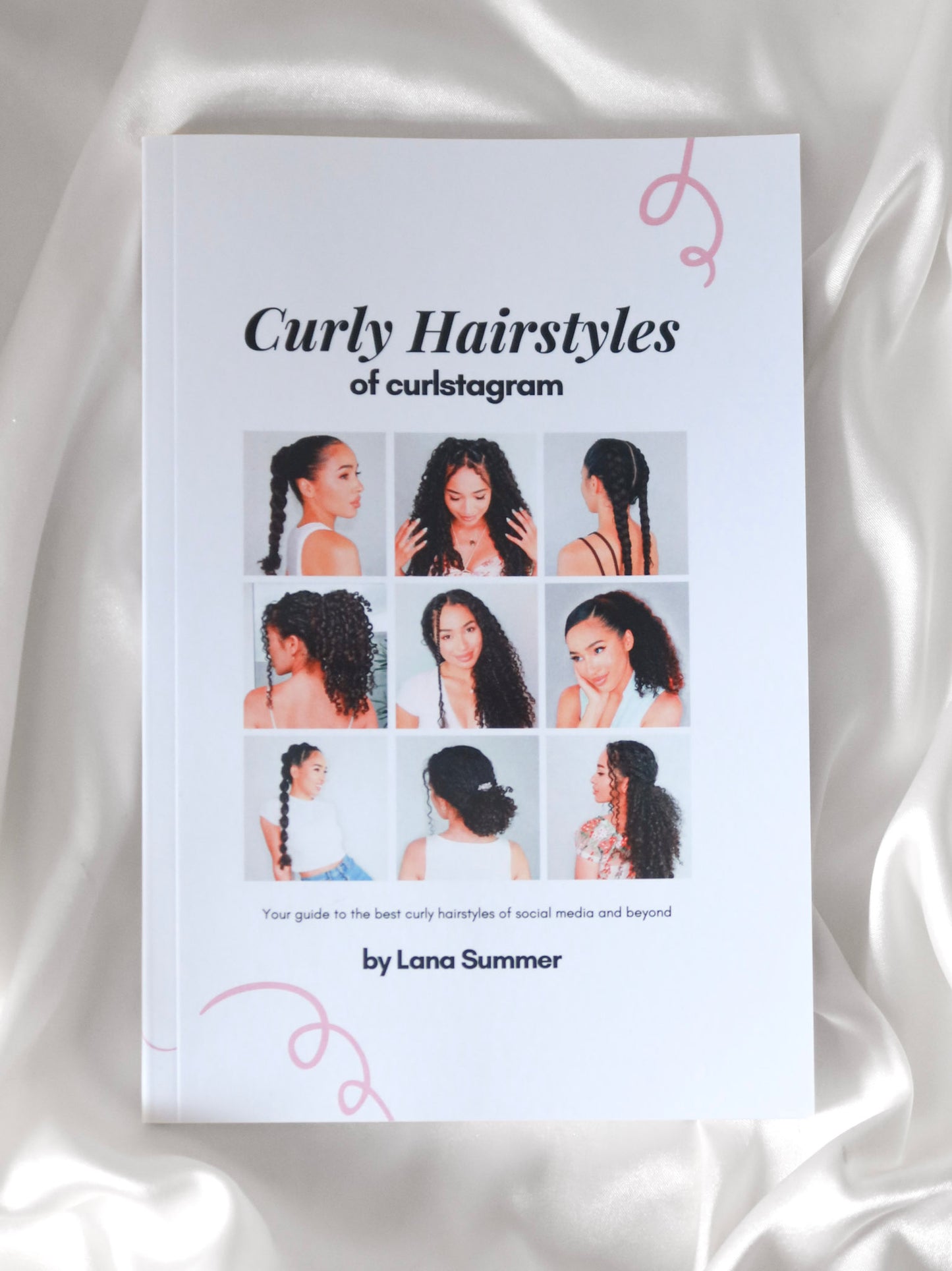 Curly Hairstyles of Curlstagram PAPERBACK